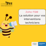 Zoho FSM, la solution pour gérer les interventions des techniciens !